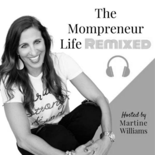 The Mompreneur Life Remixed